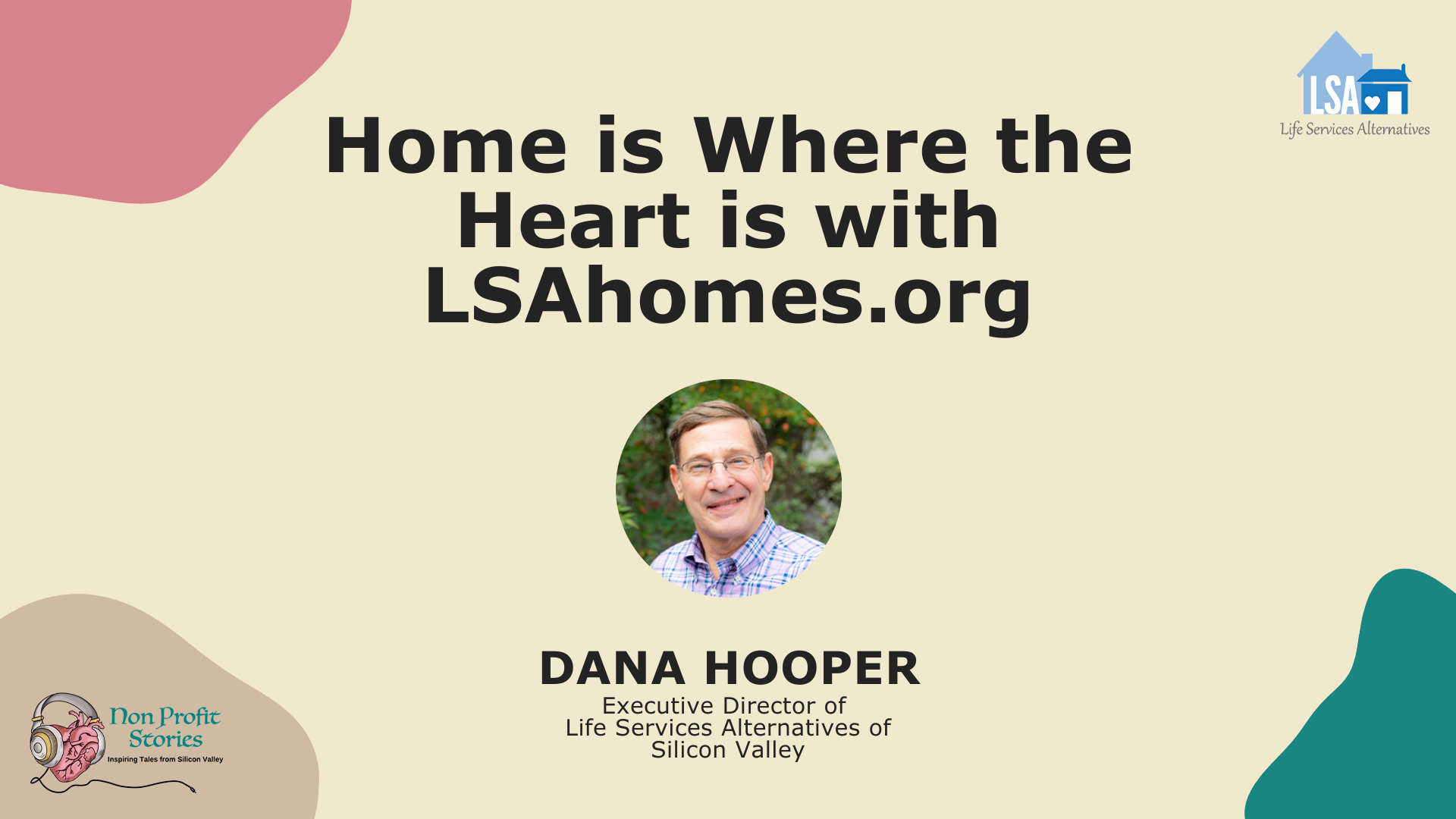 Home is Where the Heart is with Life Services Alternatives Homes Video