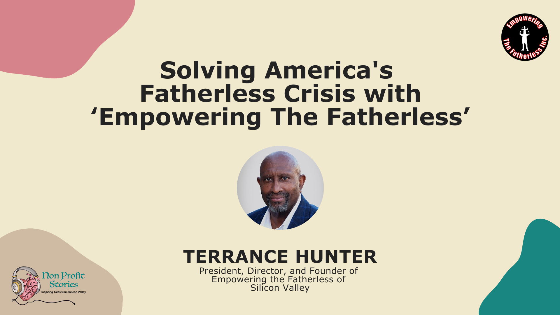 Solving America’s Fatherless Crisis with ‘Empowering The Fatherless’ Video